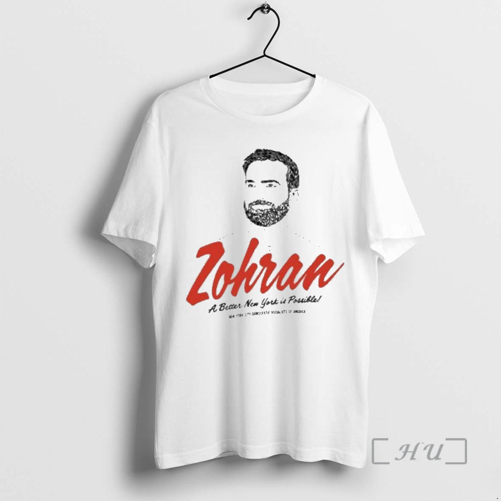 Officials Zohran A Better New York Is Possible T-Shirts, Hoodie, Sweatshirt | DripVista.com