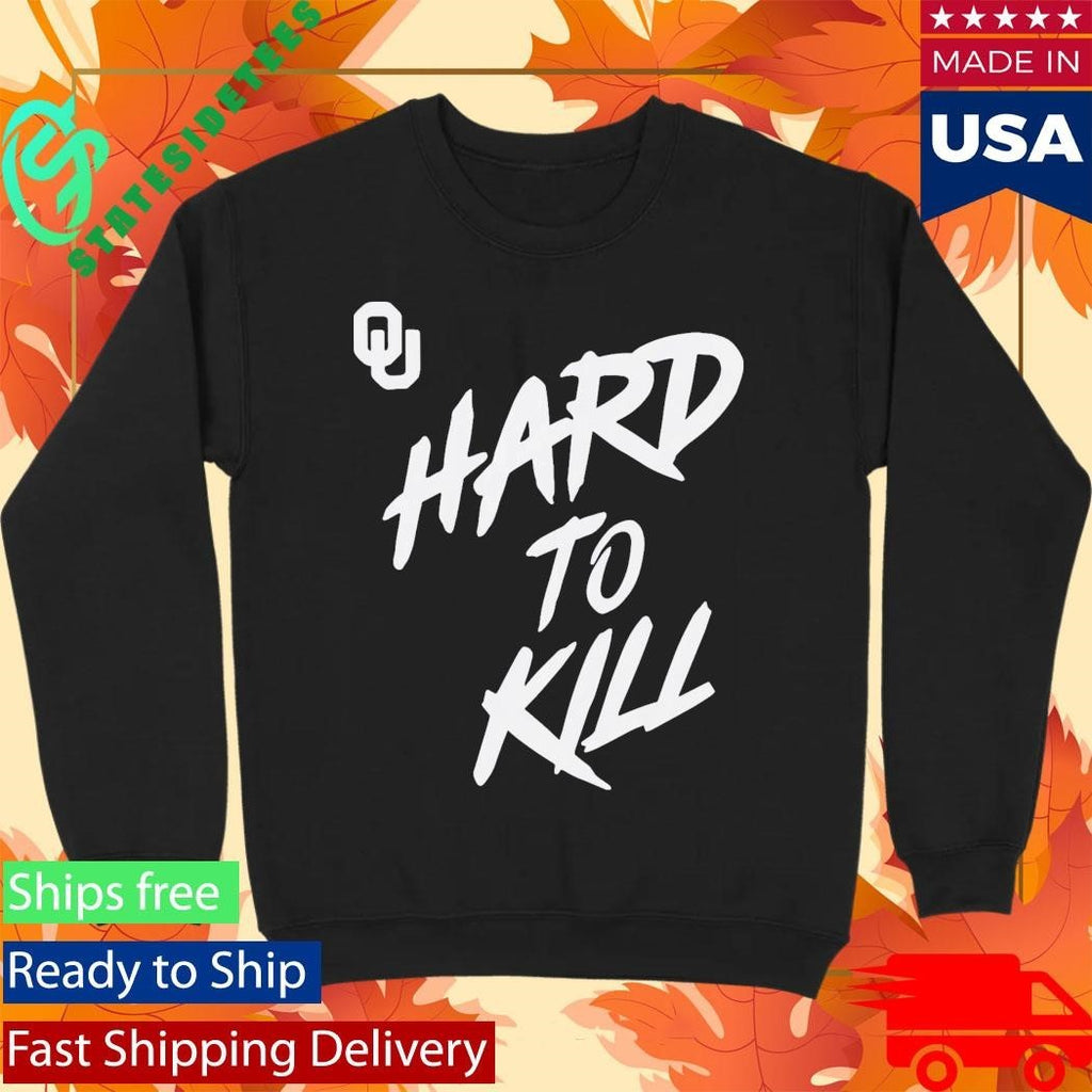Oklahoma Football Taylor Wein Hard To Kill Shirt