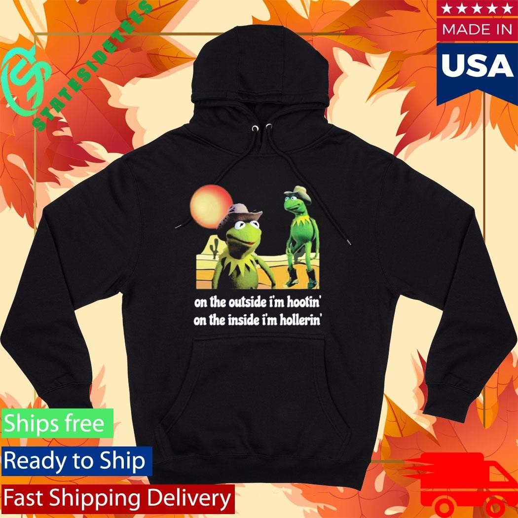 On The Outside I’m Hootin’ On The Inside I’m Hollerin Shirt