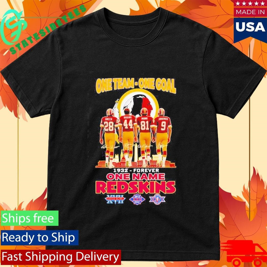 One Team One Goal One Name Washington Redskins Forever 1932 Signature Shirt