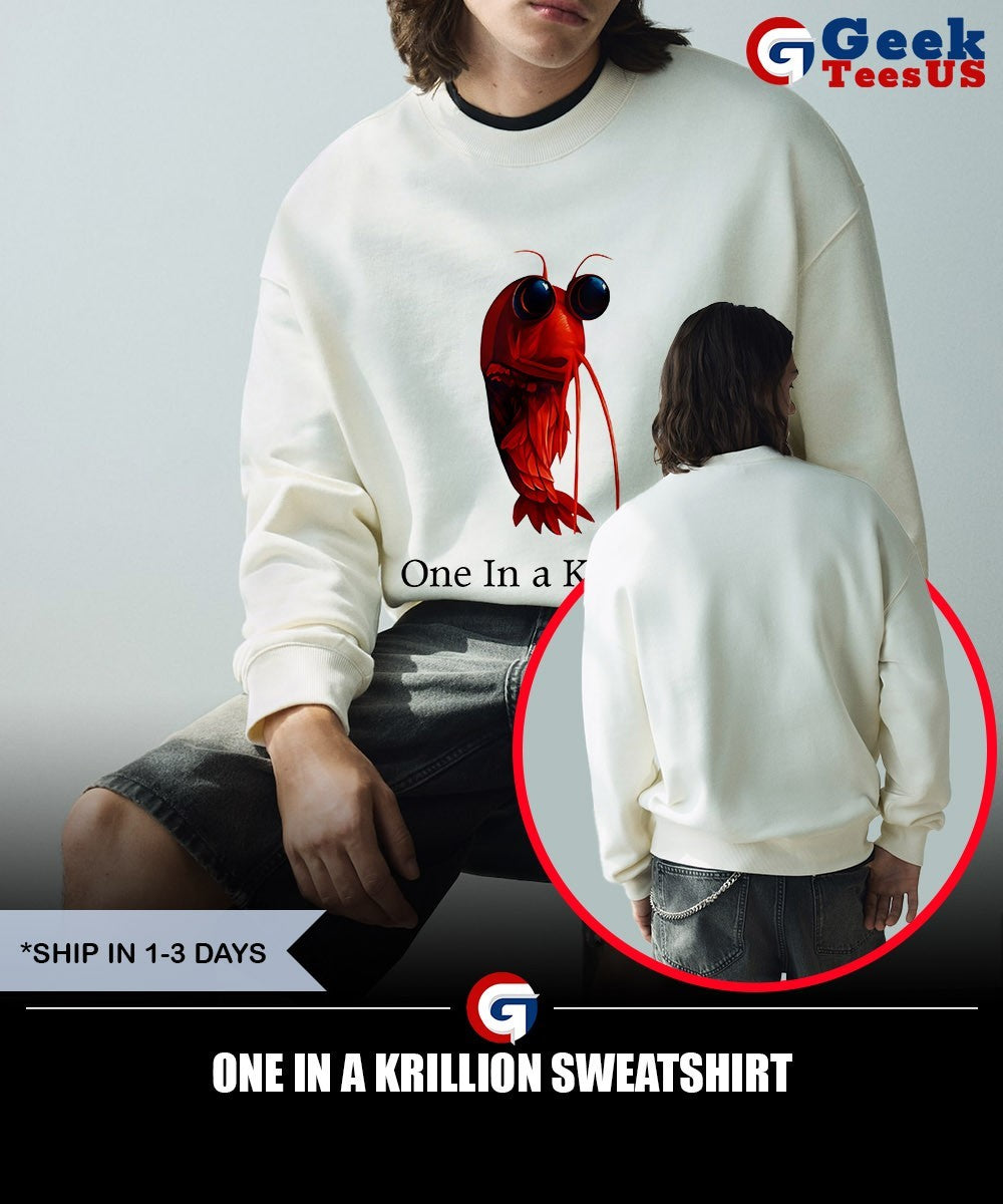 One in a Krillion shirt