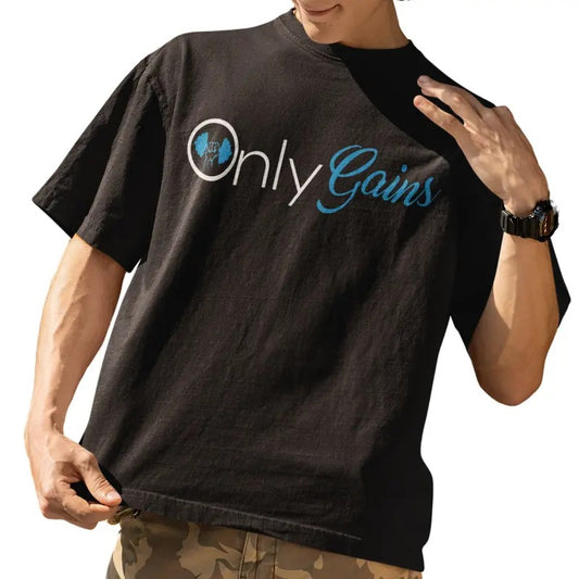 Only Gains, Funny Fitness Gift Shirt for Guys, Unisex T Shirt, Menswear Top, Womenswear Top