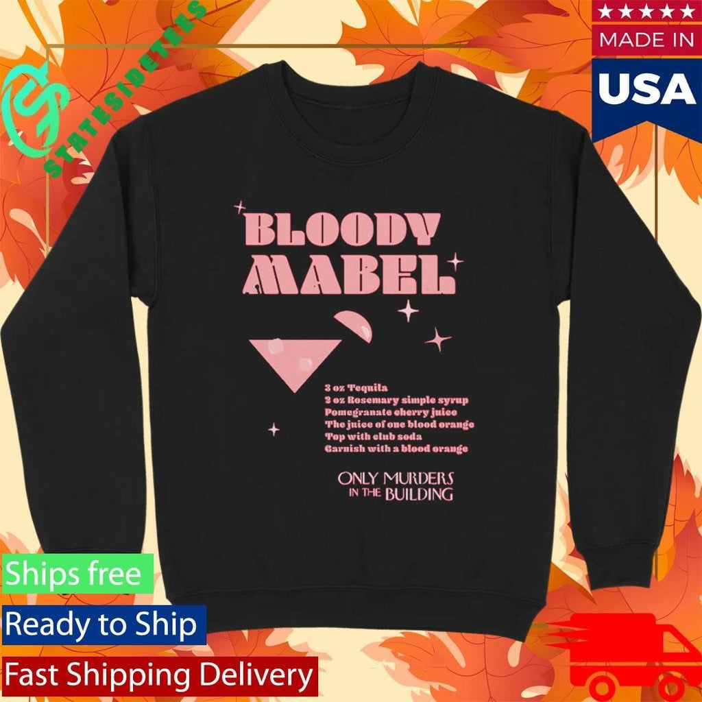 Only Murders In The Building Bloody Mabel Recipe Shirt