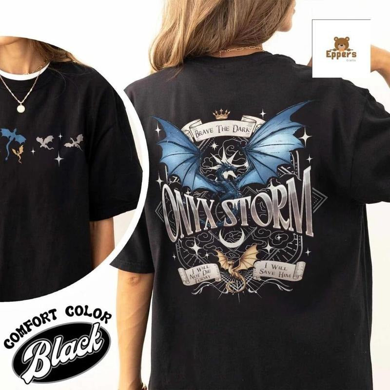 Onyx Storm Shirt, I Will Save Him I Will Not Die Today Shirt, Basgiath War College Shirt, Fourth Wing Shirt, Bookish Love, Easy