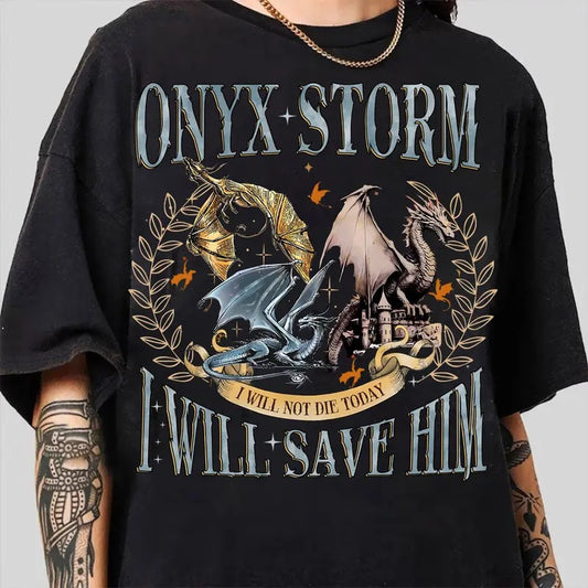 Onyx Storm shirt, Violet Sorrengail Sweatshirt, Fourth Wingg Shirt, Basgiath War Collegee, I Will Save Him, Xaden Riorson Shirts