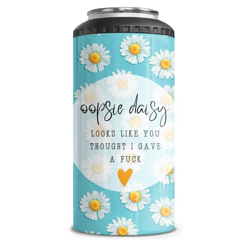 Oopsie Daisy 4-in-1 Can Cooler Tumbler Combo T-Shirts, Hoodie, Sweatshirt | DripVista.com