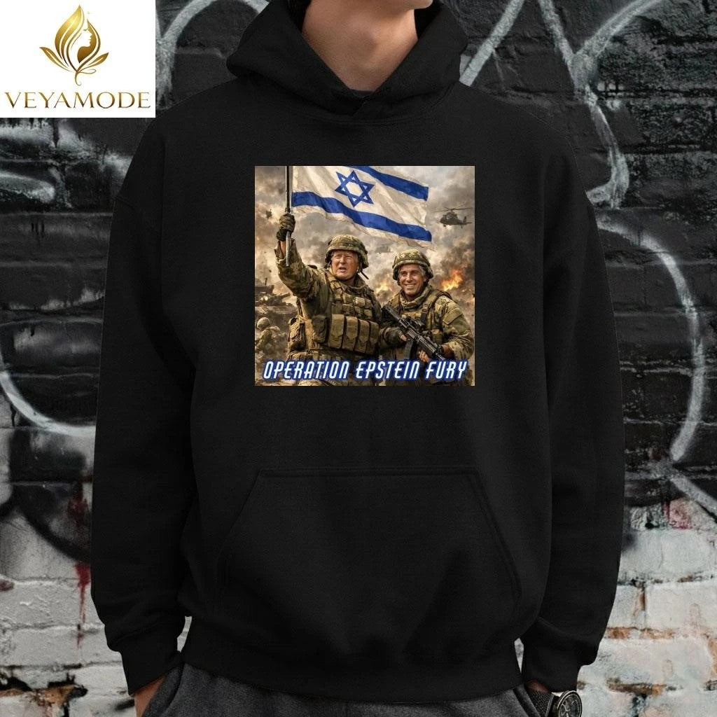 Operation Epstein Fury Israel Defense Forces Netanyahu Trump tee