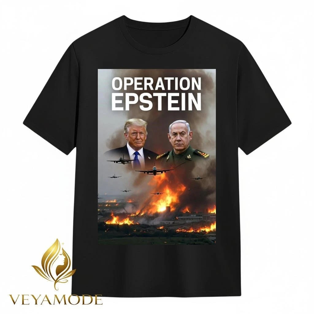 Operation Epstein Trump Netanyahu war tee