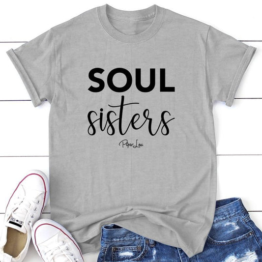 Soul Sisters Apparel, Proudly Printed In The USA, Tee / Tank / V Neck Gray / White / Blue / Hot Pink / Orange, #sassy #cute #blackprint