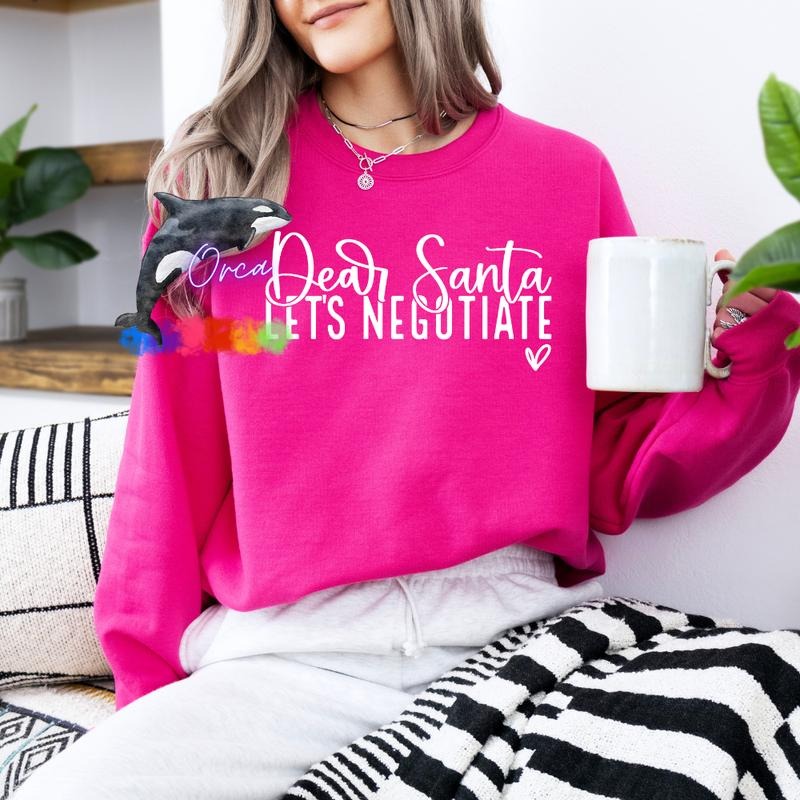 Orca ~ DEAR SANTA, LET'S NEGOTIATE Unisex Sweatshirt with Puff ~ Small - 4XL Womenswear T-Shirts, Hoodie | DripVista.com