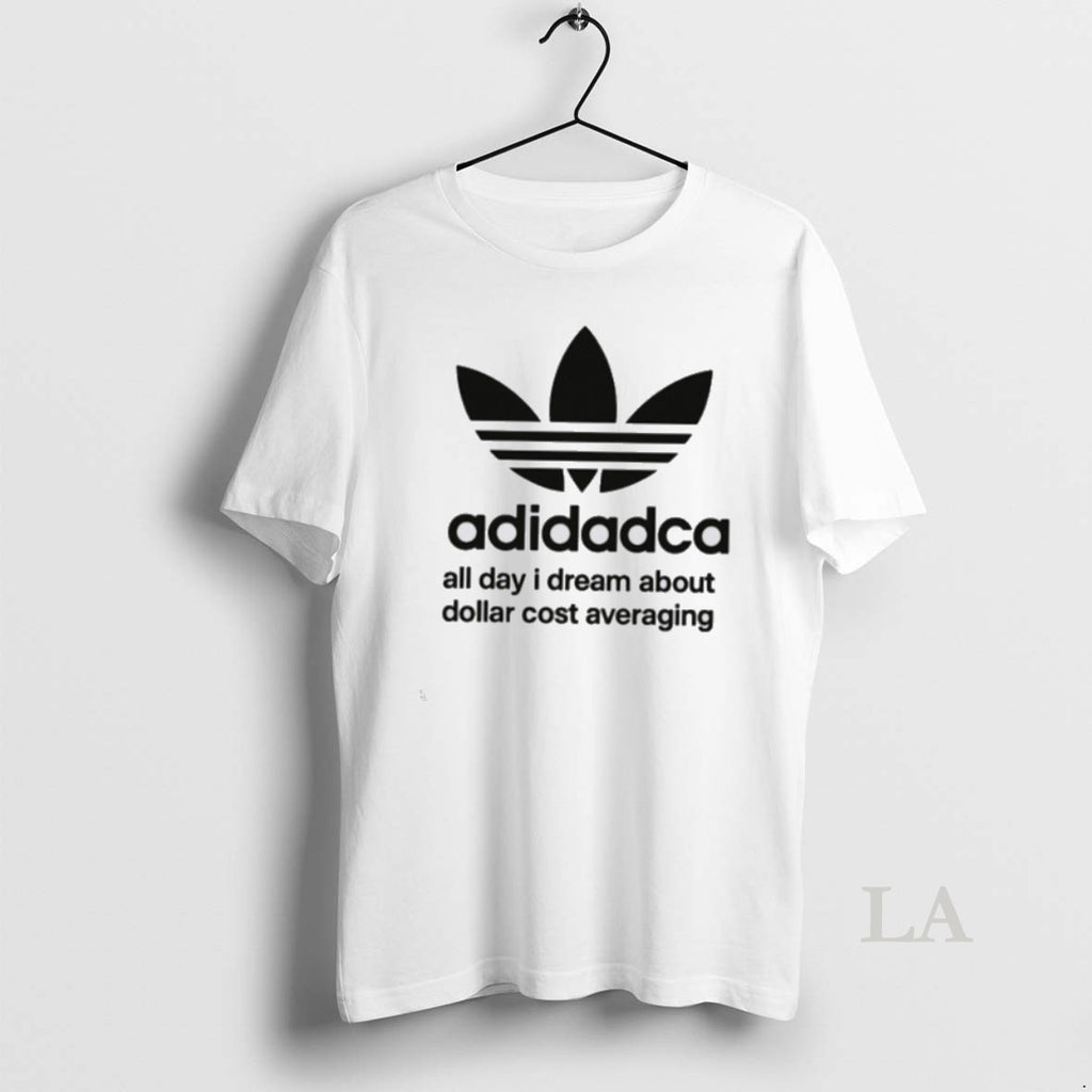 Original All Day I Dream About Dollar Cost Averaging Parody Logo T-Shirts, Hoodie, Sweatshirt | DripVista.com