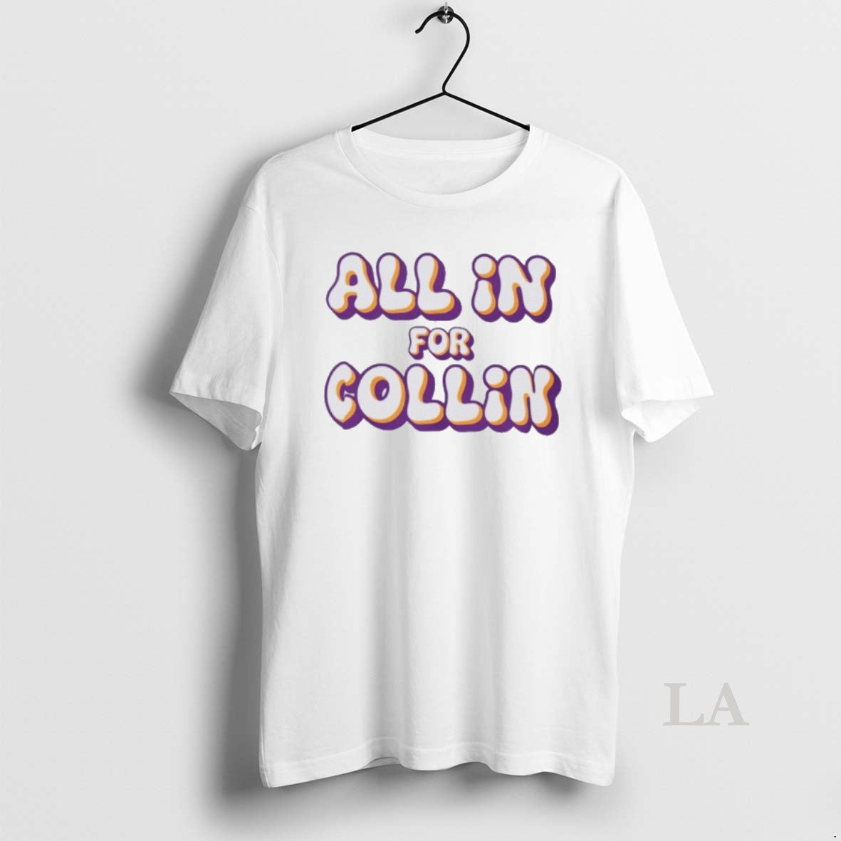 Original All In For Collin T-Shirts, Hoodie, Sweatshirt | DripVista.com
