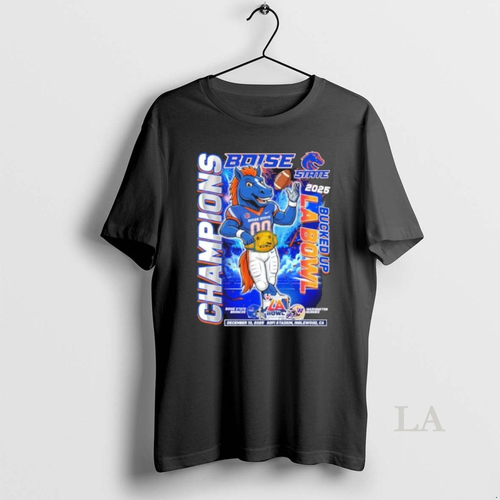 Original Boise State Broncos Mascot 2025 Bucked Up La Bowl Champions T-Shirts, Hoodie, Sweatshirt | DripVista.com
