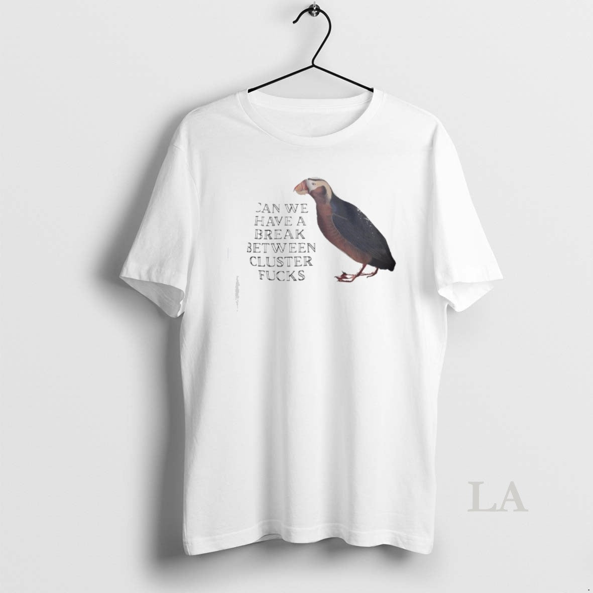 Original Can We Have A Break Between Cluster Fucks Horned Puffin Graphic T-Shirts, Hoodie, Sweatshirt | DripVista.com
