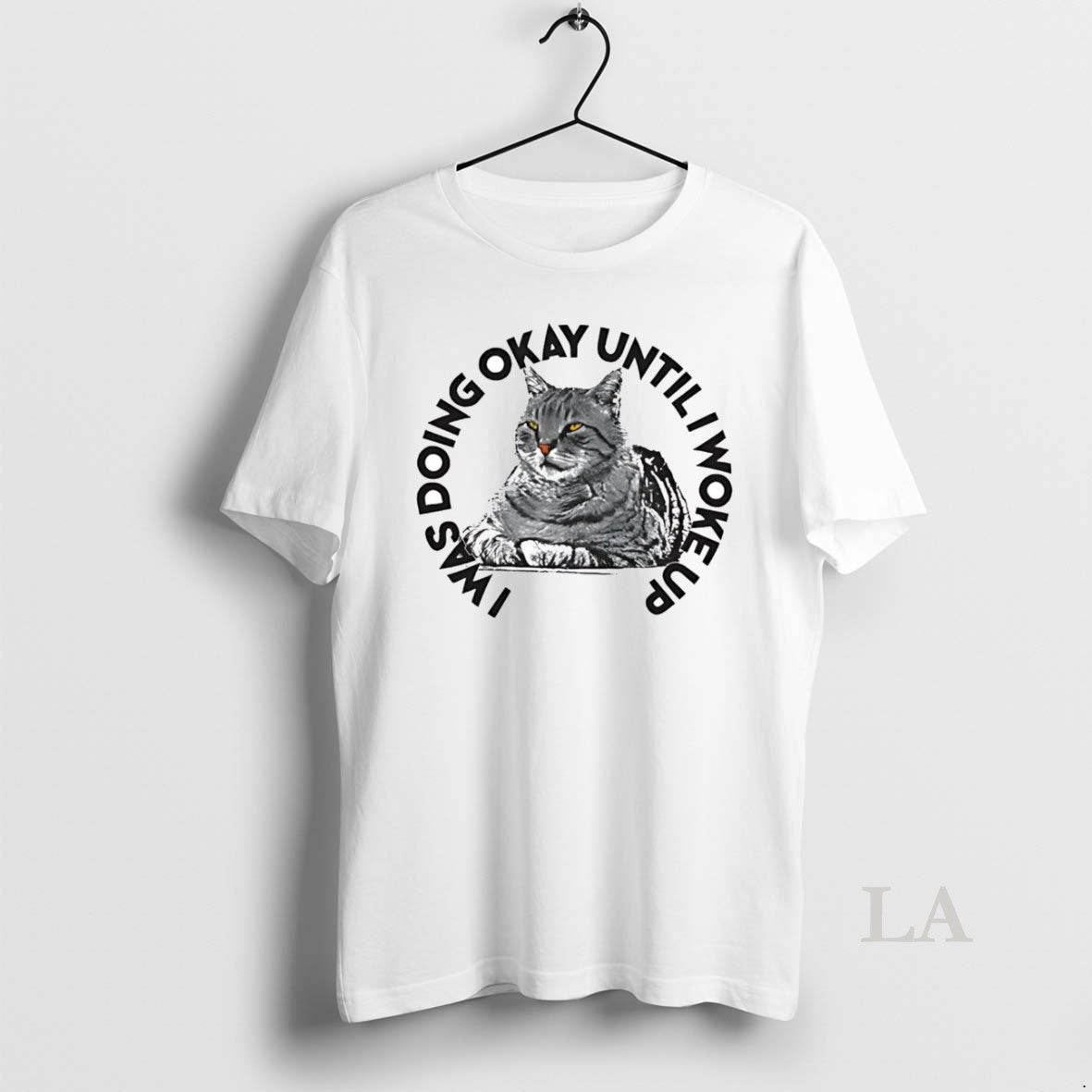Original Cat I Was Doing Okay Until I Woke Up T-Shirts, Hoodie, Sweatshirt | DripVista.com