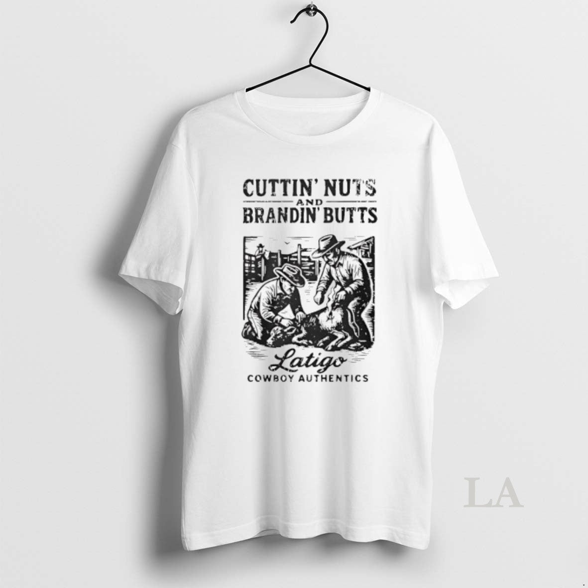 Original Cuttin Nuts And Brandin Butts Latigo Cowboy Authentics T-Shirts, Hoodie, Sweatshirt | DripVista.com