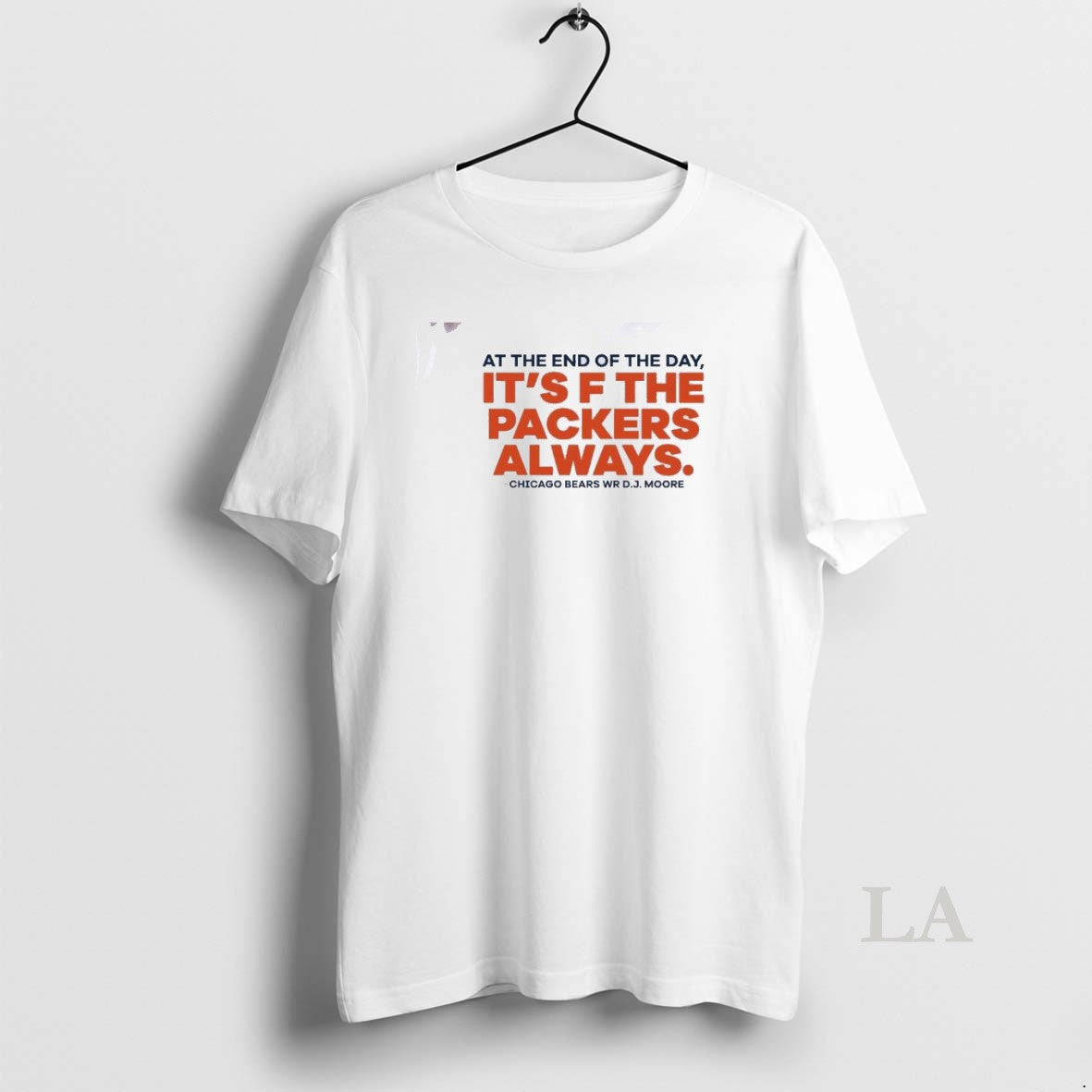 Original Dj Moore At The End Of The Day Its F The Packers Always T-Shirts, Hoodie, Sweatshirt | DripVista.com