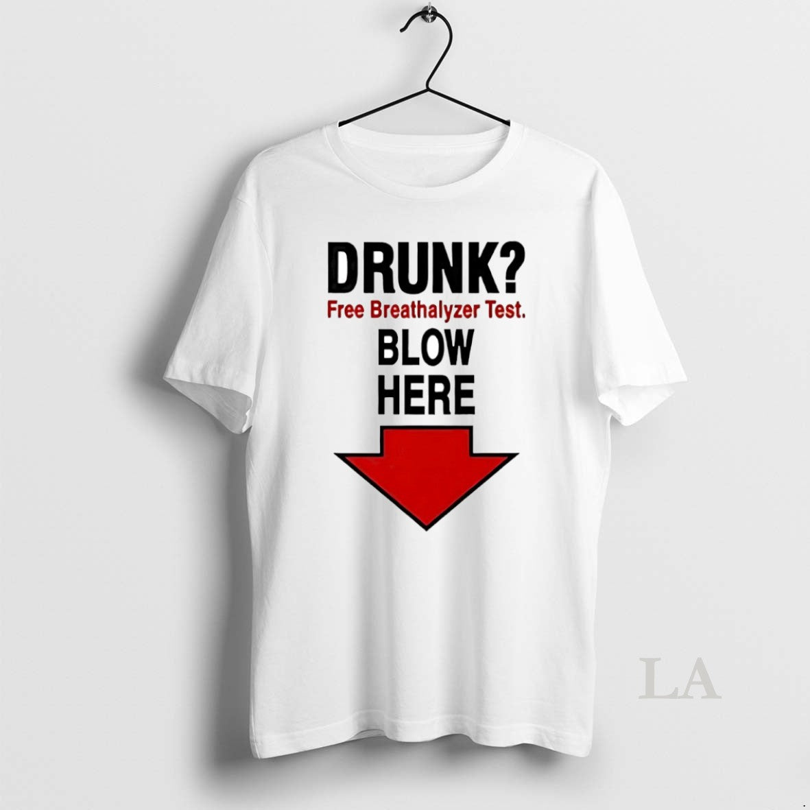 Original Drunk Free Breathalyzer Test Blow Here Circle T-Shirts, Hoodie, Sweatshirt | DripVista.com