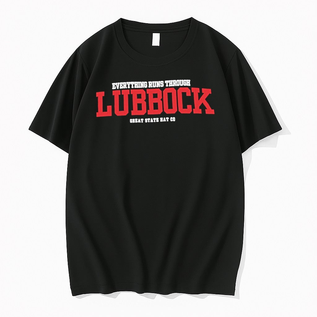 Original Everything Runs Through Lubbock Great State Hat Co Tshirts Jpg