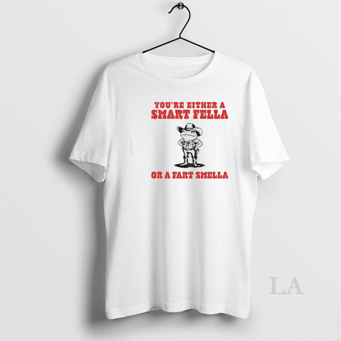 Original Frog Cowboy Youre Either A Smart Fella Or A Fart Smella T-Shirts, Hoodie, Sweatshirt | DripVista.com