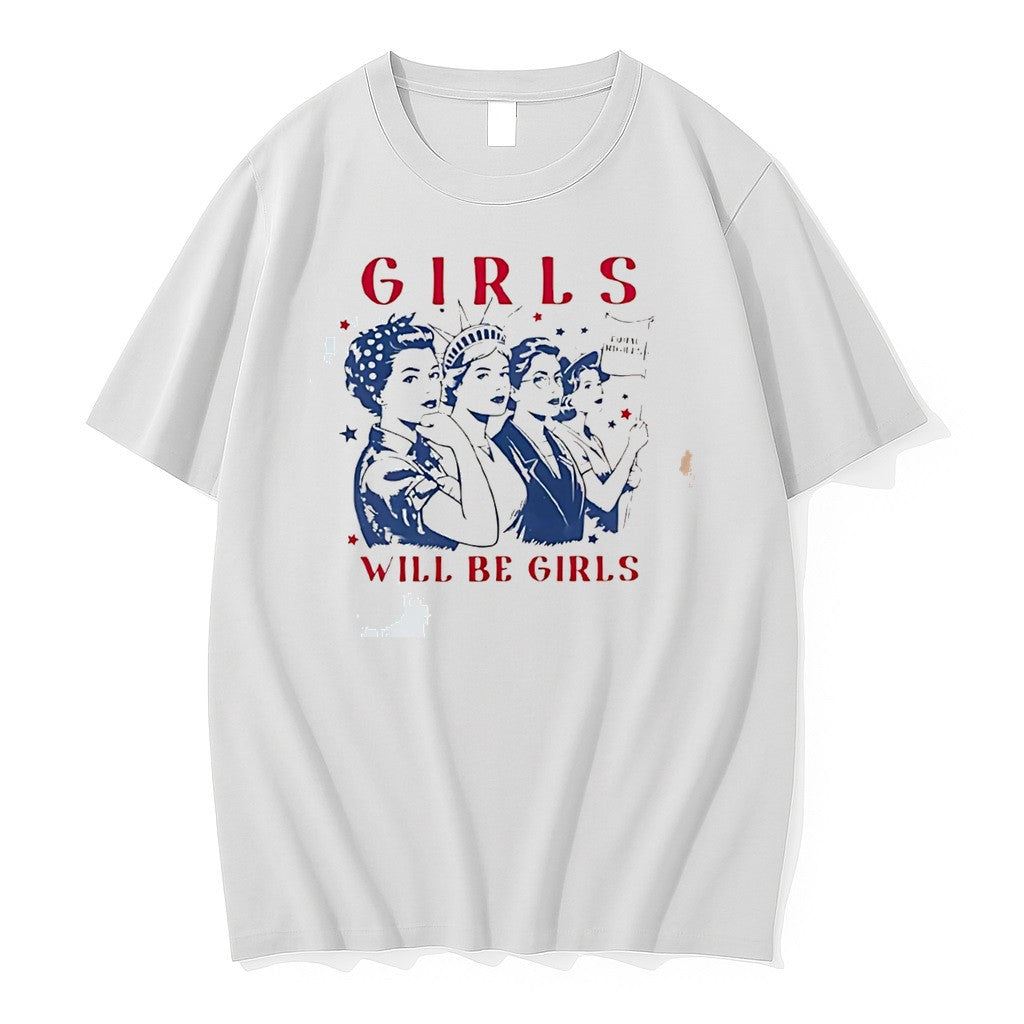 Original Girls Will Be Girls Feminist 4th Of July Tee Tshirts Jpg