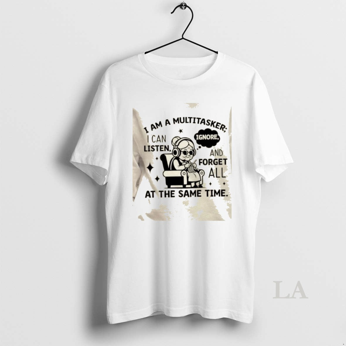 Original Grandma I Am A Multitasker I Can Listen Ignore And Forget All At The T-Shirts, Hoodie, Sweatshirt | DripVista.com