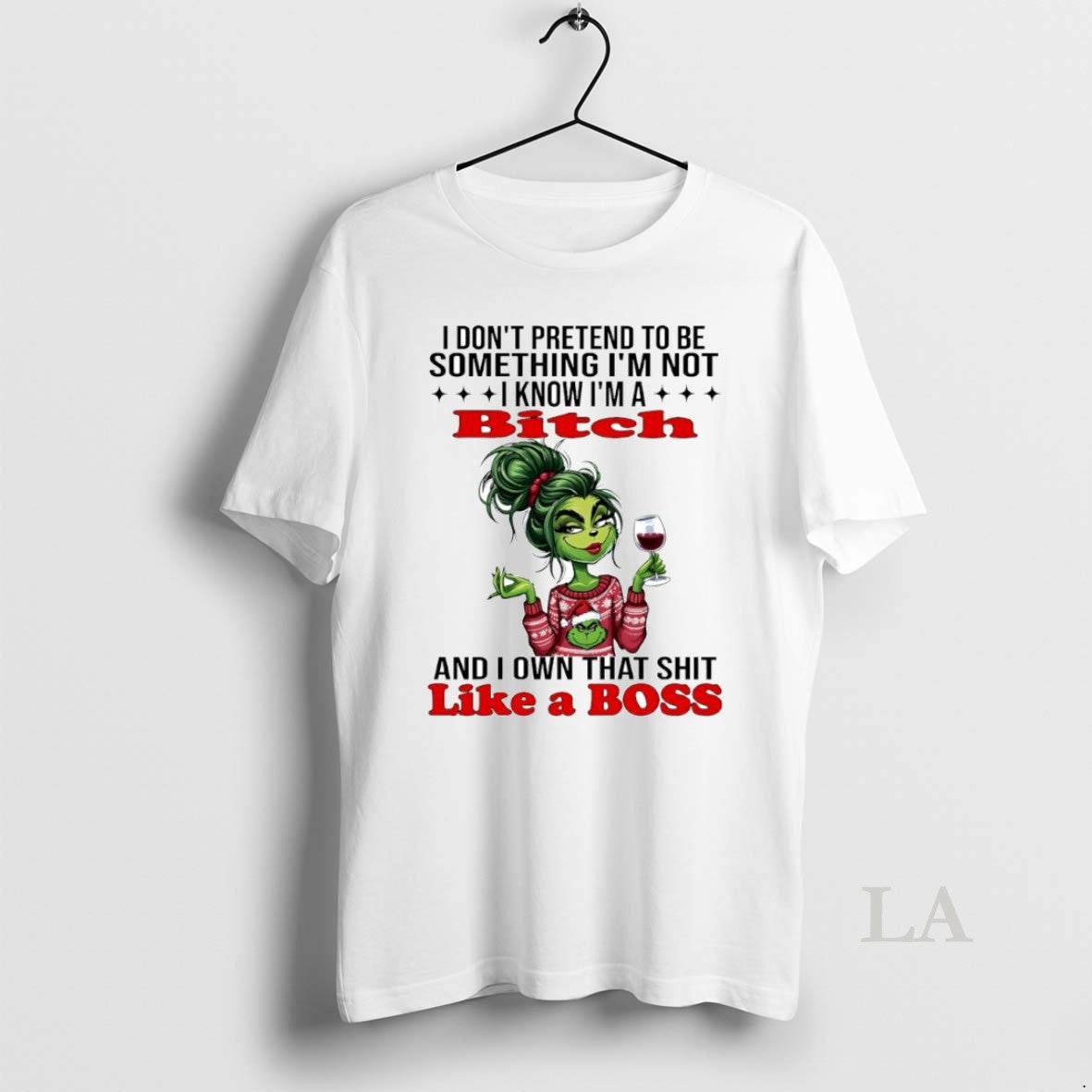 Original Grinch I Know Im A Bitch And I Own That Shit Like A Boss T-Shirts, Hoodie, Sweatshirt | DripVista.com