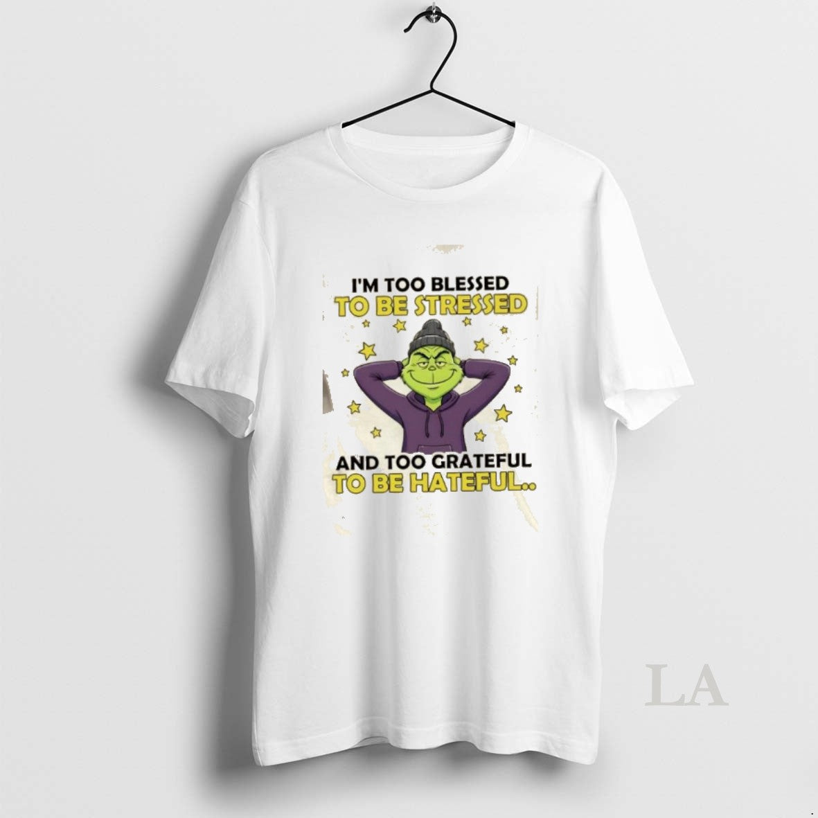 Original Grinch Im Too Blessed To Be Stressed And Too Grateful To Be Hateful T-Shirts, Hoodie, Sweatshirt | DripVista.com