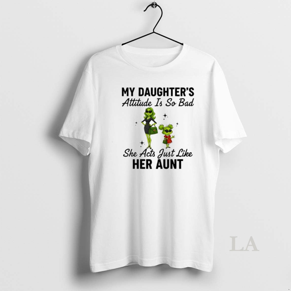 Original Grinch Woman My Daughters Attitude Is So Bad She Acts Just Like Her Aunt T-Shirts, Hoodie, Sweatshirt