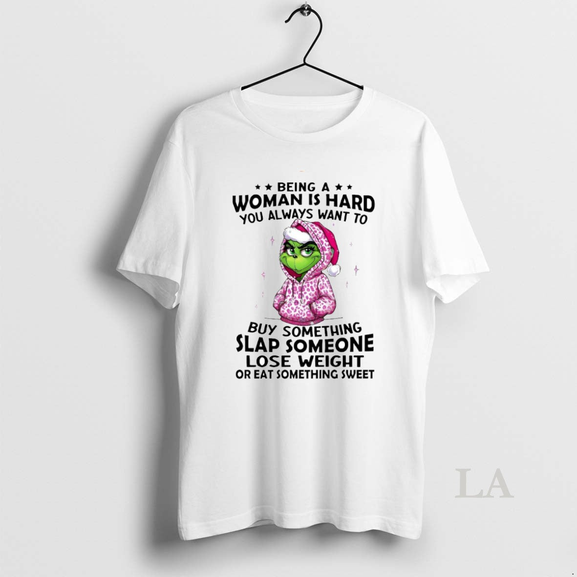 Original Grinch Being A Woman Is Hard You Always Want To Buy Something Circle T-Shirts, Hoodie, Sweatshirt | DripVista.com