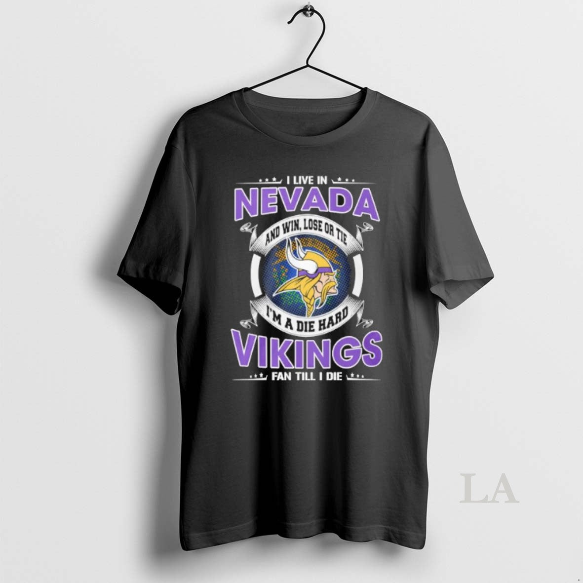 Original I Live In Nevada And Win Lose Or Tie Im A Die Hard Minnesota T-Shirts, Hoodie, Sweatshirt | DripVista.com