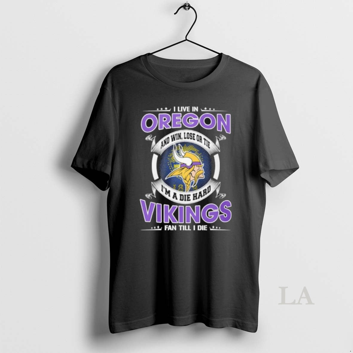 Original I Live In Oregon And Win Lose Or Tie Im A Die Hard Minnesota T-Shirts, Hoodie, Sweatshirt | DripVista.com