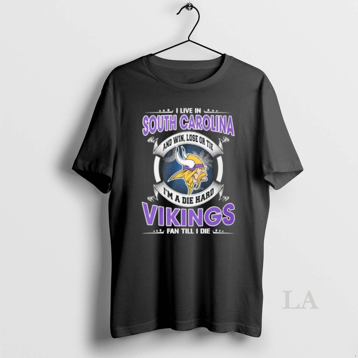 Original I Live In South Carolina And Win Lose Or Tie Im A Die Hard T-Shirts, Hoodie, Sweatshirt | DripVista.com