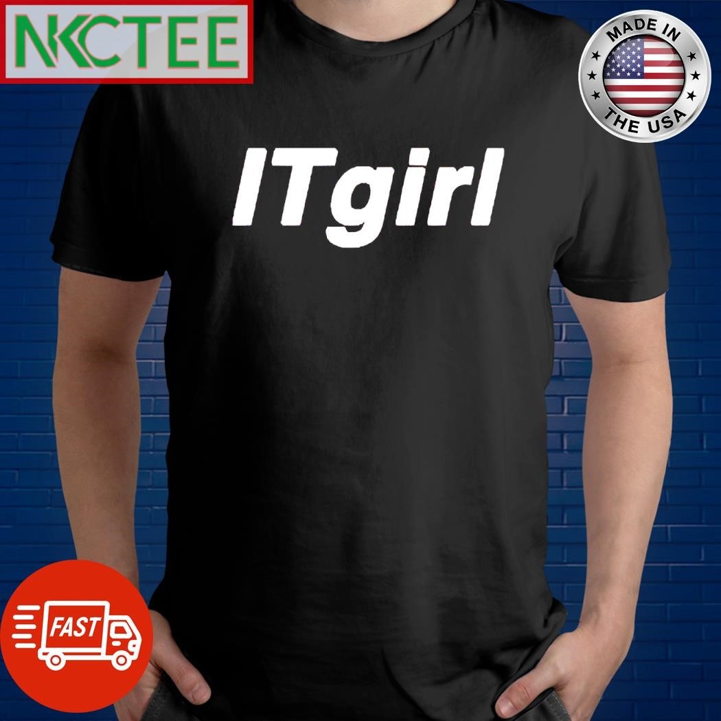 Original ITgirl text shirt