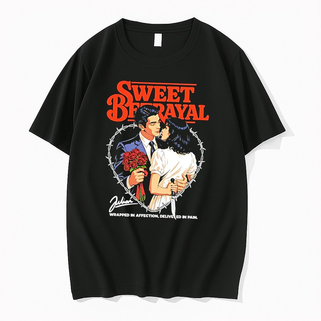 Original Julian Sweet Betrayal Wrapped In Affection Delivered In Pain Black Tshirts