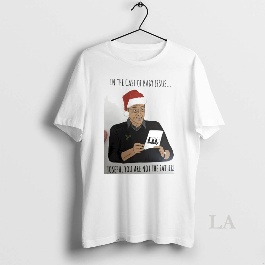 Original Maury In The Case Of Baby Jesus Joseph You Are Not Father Christmas T-Shirts, Hoodie, Sweatshirt | DripVista.com