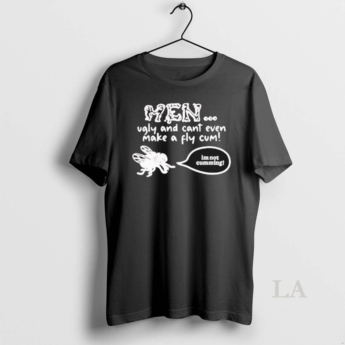 Original Men Ugly And Cant Even Make A Fly Cum T-Shirts, Hoodie, Sweatshirt | DripVista.com