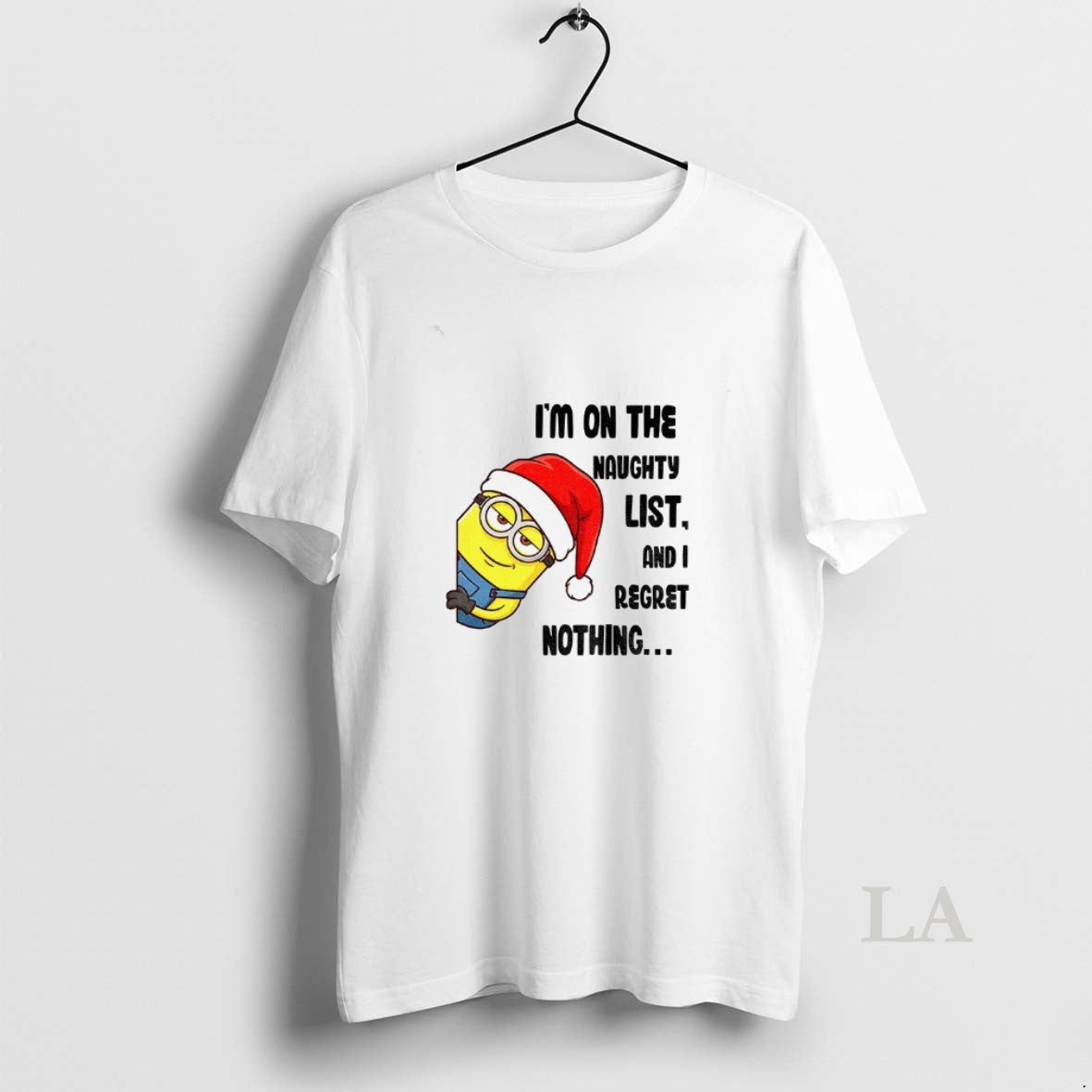 Original Minion Im On The Naughty List And I Regret Nothing Merry Christmas T-Shirts, Hoodie, Sweatshirt | DripVista.com