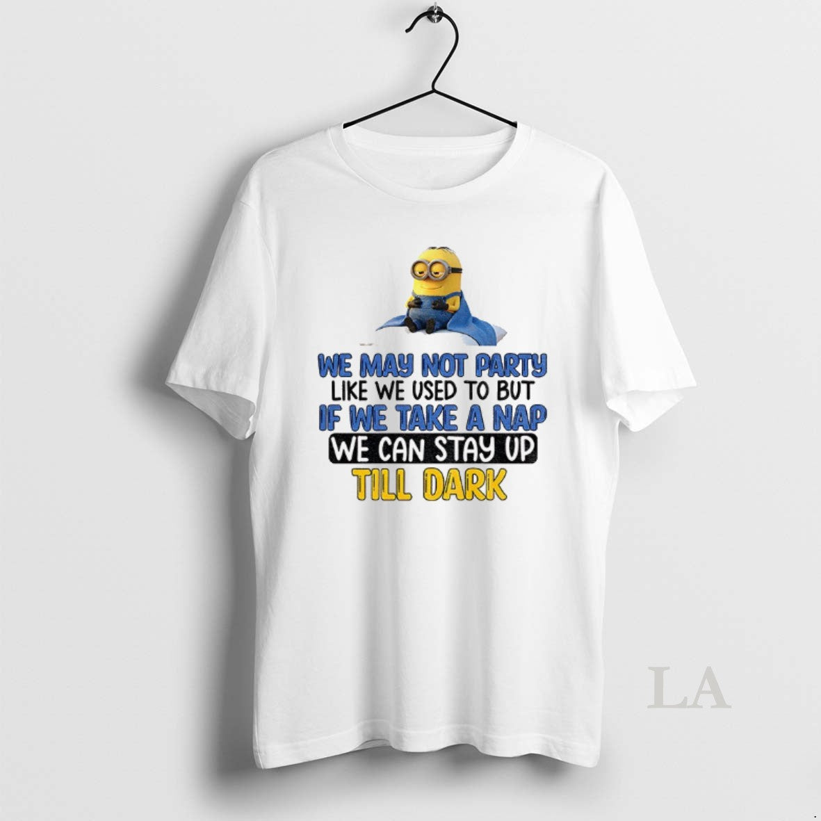Original Minion We May Not Party Like We Used To But If We Take T-Shirts, Hoodie, Sweatshirt | DripVista.com