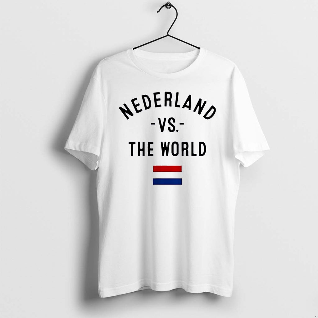Original Nederland Vs The World Dutch Flag White Tshirts Jpg