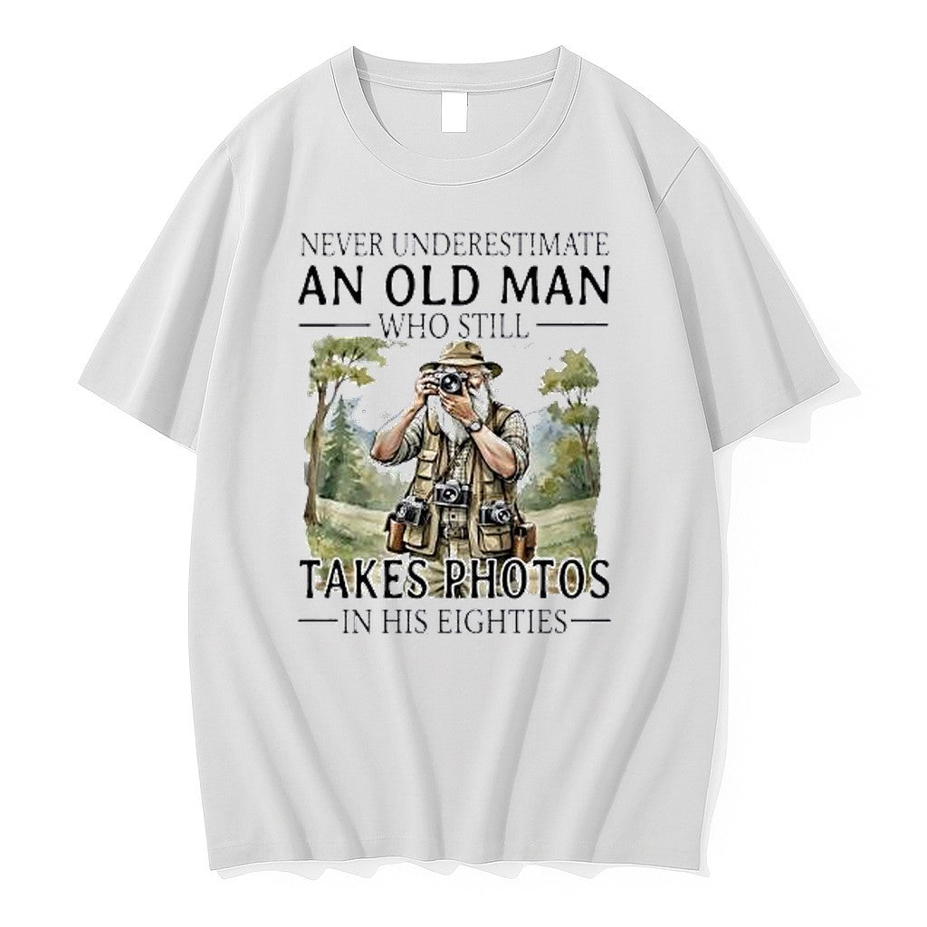 Original Never Underestimate An Old Man Who Is Still Takes Photos In Her Eighties Tshirts