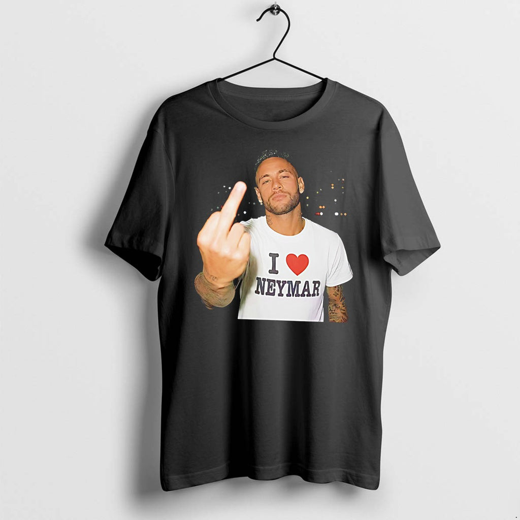 Original Neymar Wearing I Love Neymar Tee Middle Finger Tee Tshirts Jpg