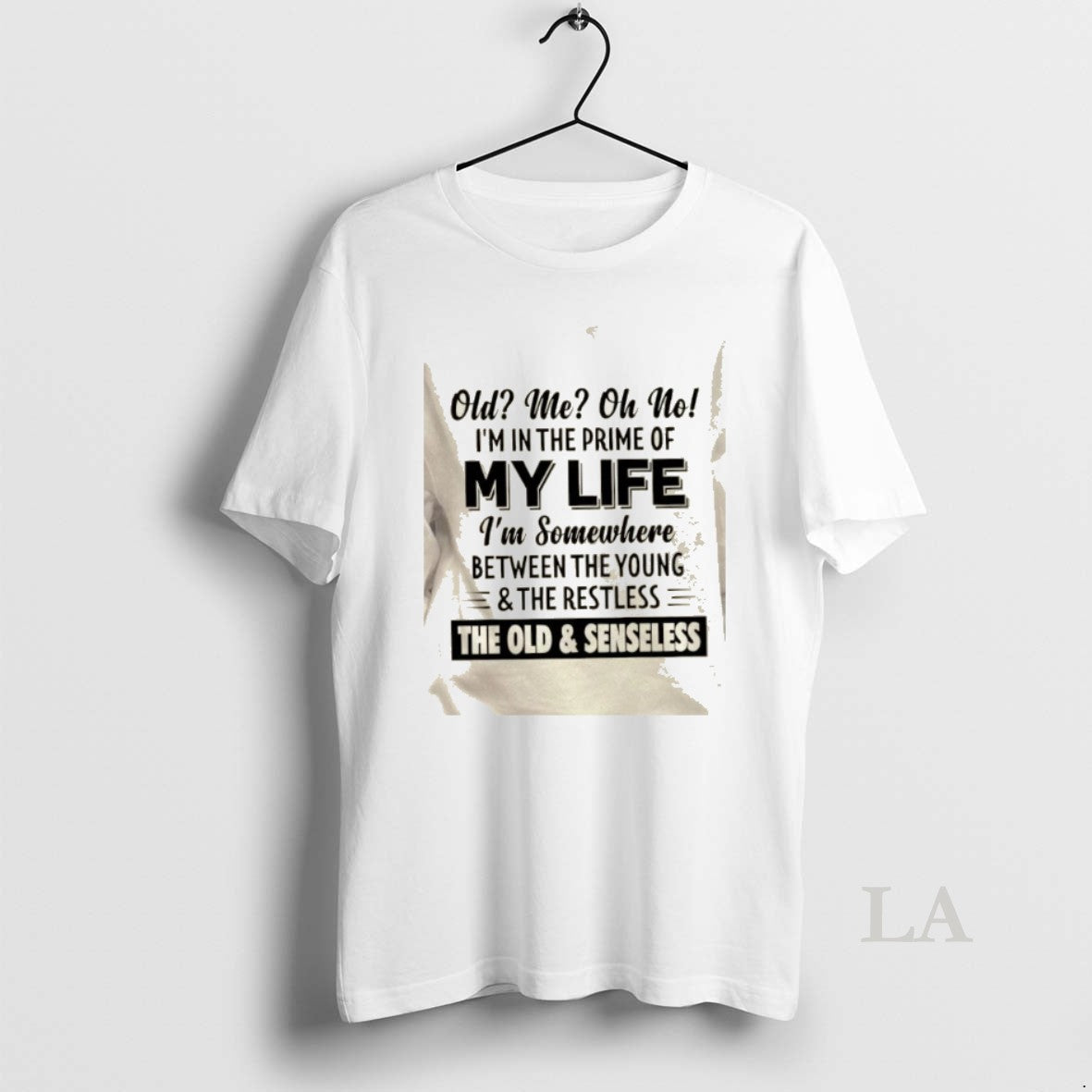 Original Old Me Oh No Im In The Prime Of My Life Im Somewhere Between T-Shirts, Hoodie, Sweatshirt | DripVista.com