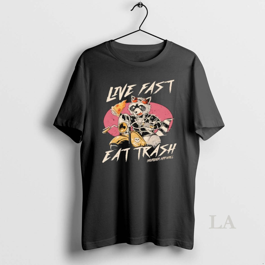 Original Raccoon Pizza Live Fast Eat Trash