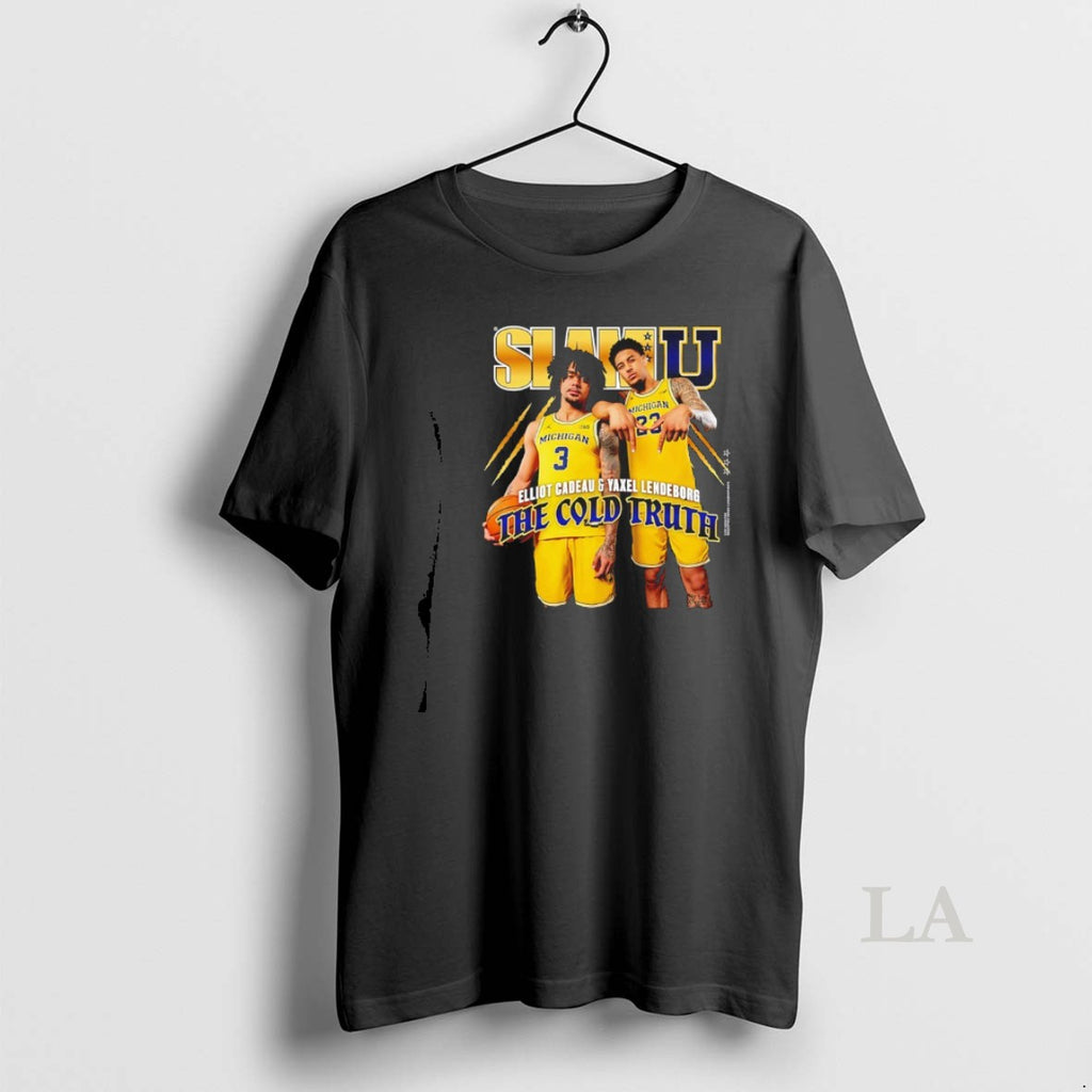 Original Slamu Michigan Wolverines Yaxel Lendeborg And Elliot Cadeau The Cold Truth T-Shirts, Hoodie, Sweatshirt