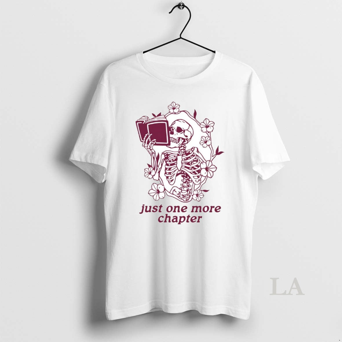 Original Skeleton Flower Reading Book Just One More Chapter T-Shirts, Hoodie, Sweatshirt | DripVista.com
