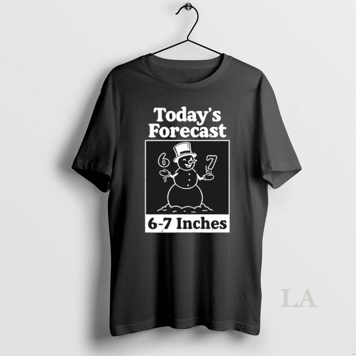 Original Todays Forecast 6 7 Inches Snowman T-Shirts, Hoodie, Sweatshirt | DripVista.com