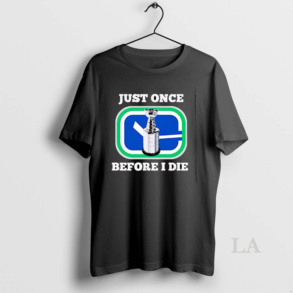 Original Vancouver Canucks Just Once Before I Die T-Shirts, Hoodie, Sweatshirt | DripVista.com