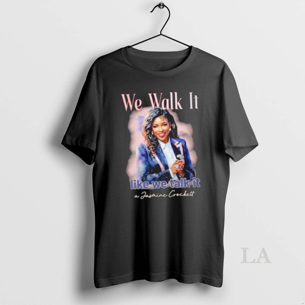 Original We Walk It Like We Talk It A Jasmine Crockett T-Shirts, Hoodie, Sweatshirt | DripVista.com
