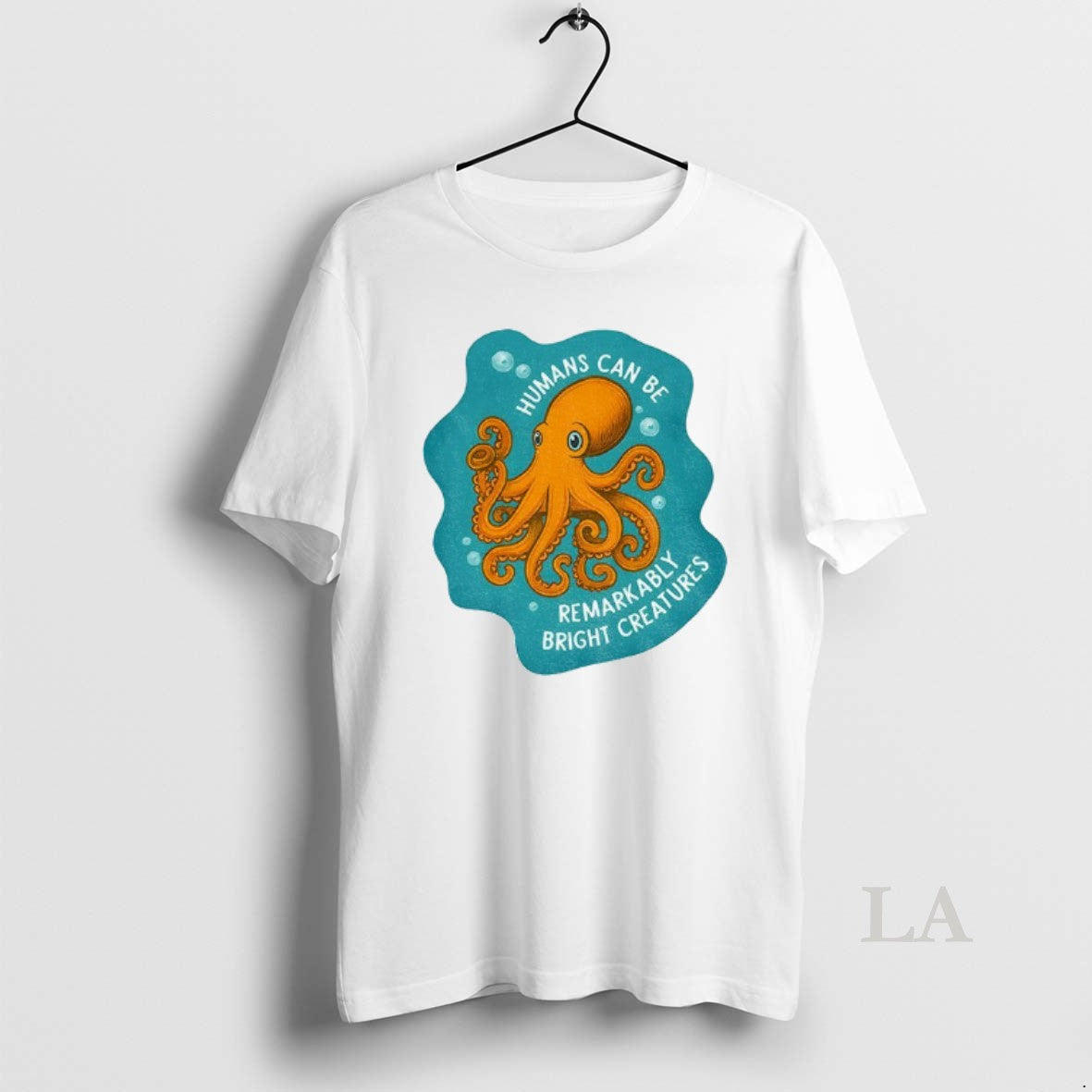Original Octopus Humans Can Be Remarkably Bright Creatures T-Shirts, Hoodie, Sweatshirt | DripVista.com